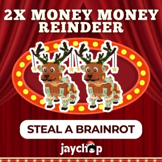 2x MONEY MONEY REINDEER