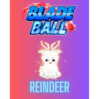 Reindeer - Blade Ball