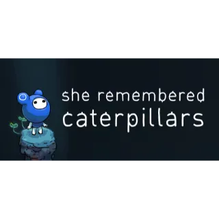 She Remembered Caterpillars Steam Key