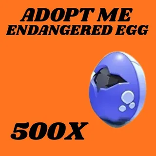 ENDANGERED EGG  500X - ADOPT ME 