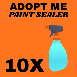 PAINT SEALER 10X - ADOPT ME 