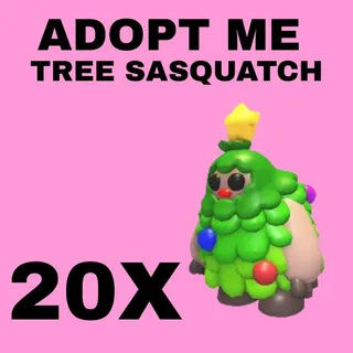 TREE SASQUATCH 20X - ADOPT ME 