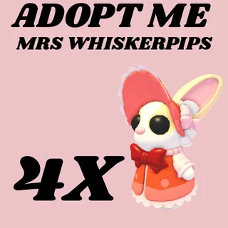 4X MRS. WHISKERPIPS
