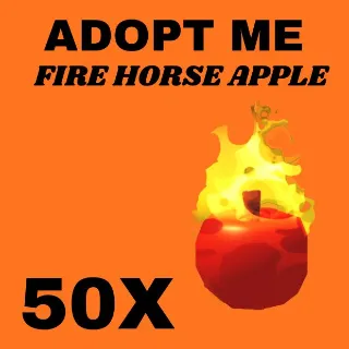 FIRE HORSE APPLE 50X - ADOPT ME 