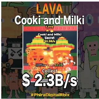 Cooki and Milki 2.3 B/S / LAVA