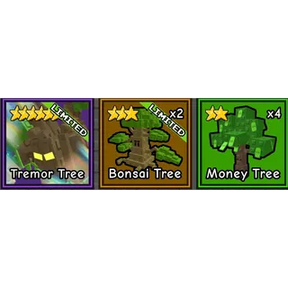 Tremor Tree + Bonsai Tree + Money Tr