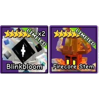 Blinkbloom +Firecore Stem
