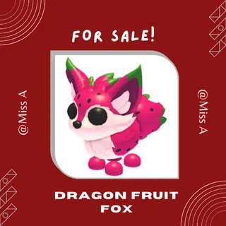 DRAGON FRUIT FOX