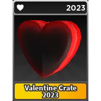 Valentine Crate 2023