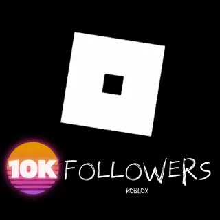 FOLLOWER ROBLOX 10k