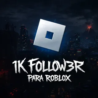 ROBLOS FOLLOWERS 1K