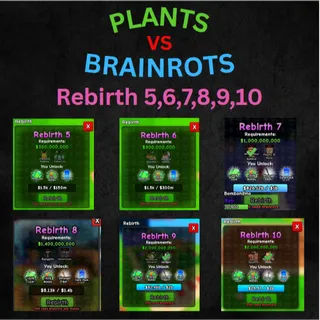 Rebirth 5,6,7,8,9,10 - Plants Vs Brainrots