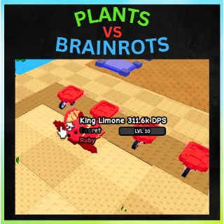 467.5k DMG | 311.6k DPS Ruby King Limone- Plants Vs Brainrots