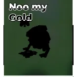 Noo my Gold