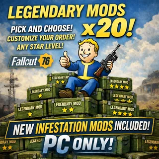 Fallout 76 PC Choose Any X20 Legendary Mods! (NEW INFESTATION MODS!)