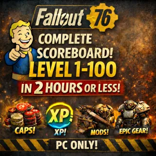 Fallout 76 PC Scoreboard 1-100 Level Boosting Finish Scoreboard Fast
