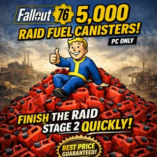 X5,000 Raid Fuel Canisters Finish Fast PC