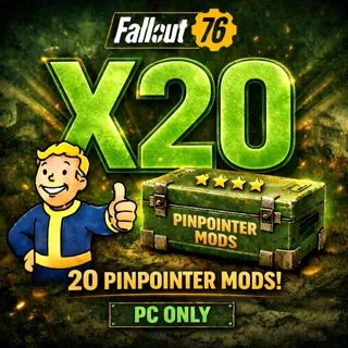 Fallout 76 PC x20 Pinpointers Mods