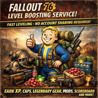 Fallout 76 PC Fast Level Boosting (No Account Access Required)
