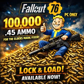 Fallout 76 PC 100,000 .45 Ammo