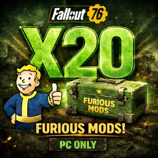 Fallout 76 PC x20 Furious Mods