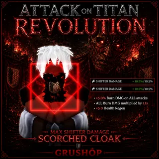 MAX SHIFTER DAMAGE SCORCHED CLOAK | AOTR