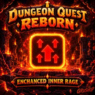 ENCHANCED INNER RAGE | DUNGEON QUEST REBORN