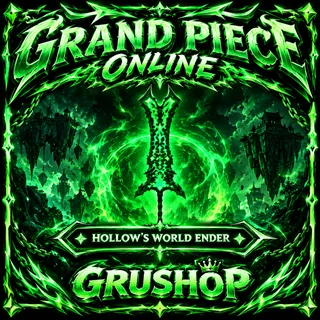 HOLLOW'S WORLD ENDER | GRAND PIECE ONLINE