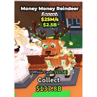 MONEY MONEY REINDEER| SAB