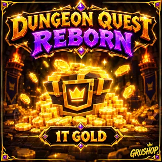 1T GOLD | DUNGEON QUEST REBORN