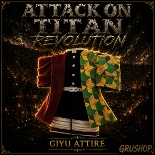 GIYU ATTIRE | AOTR