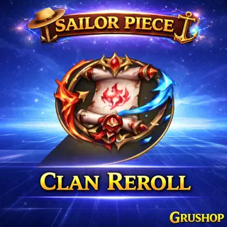 100000 CLAN REROLL | SP