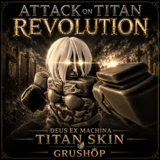 DEUS EX MACHINA TITAN SKIN | AOTR