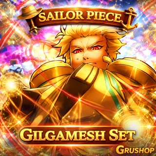 GILGAMESH SET + F  | SP