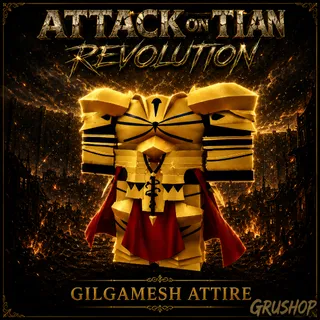 GILGAMESH ATTIRE | AOTR