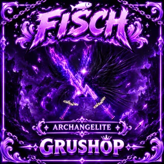 ARCHANGELITE | FISCH