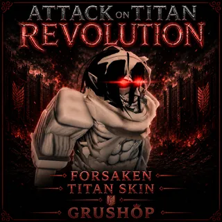 FORSAKEN TITAN SKIN | AOTR
