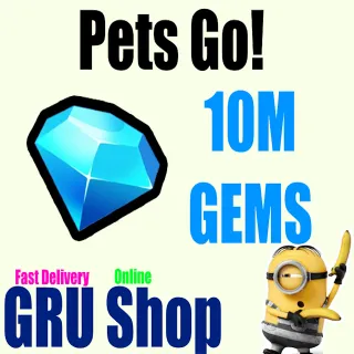 10M GEMS | PETS GO