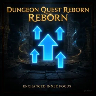 ENCHANCED INNER FOCUS | DUNGEON QUEST REBORN