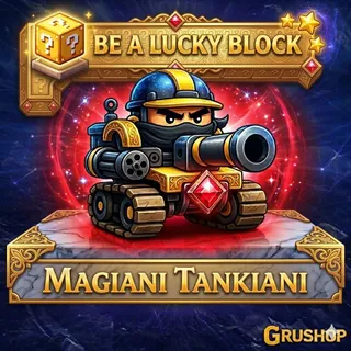 MAGIANI TANKIANI | BE A LUCKY BLOCK
