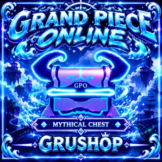 MYTHICAL CHEST | GRAND PIECE ONLINE