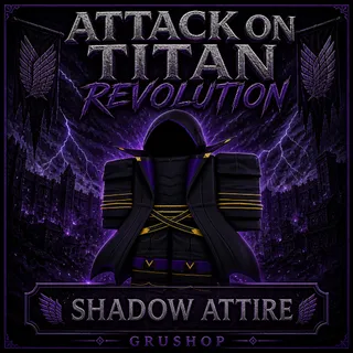 SHADOW ATTIRE | AOTR