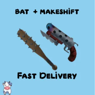 Bat + Makeshift