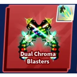 Dual Chroma Blasters With Finisher