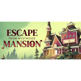 Escape From Mystwood Mansion