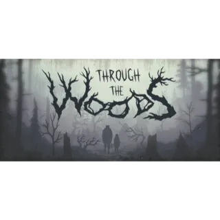 Through the Woods