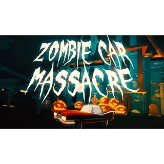 ZOMBIE CAR MASSACRE (delisted game)