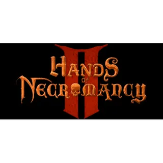 Hands of Necromancy II