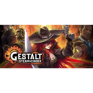 Gestalt: Steam & Cinder