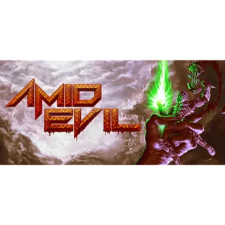 AMID EVIL
